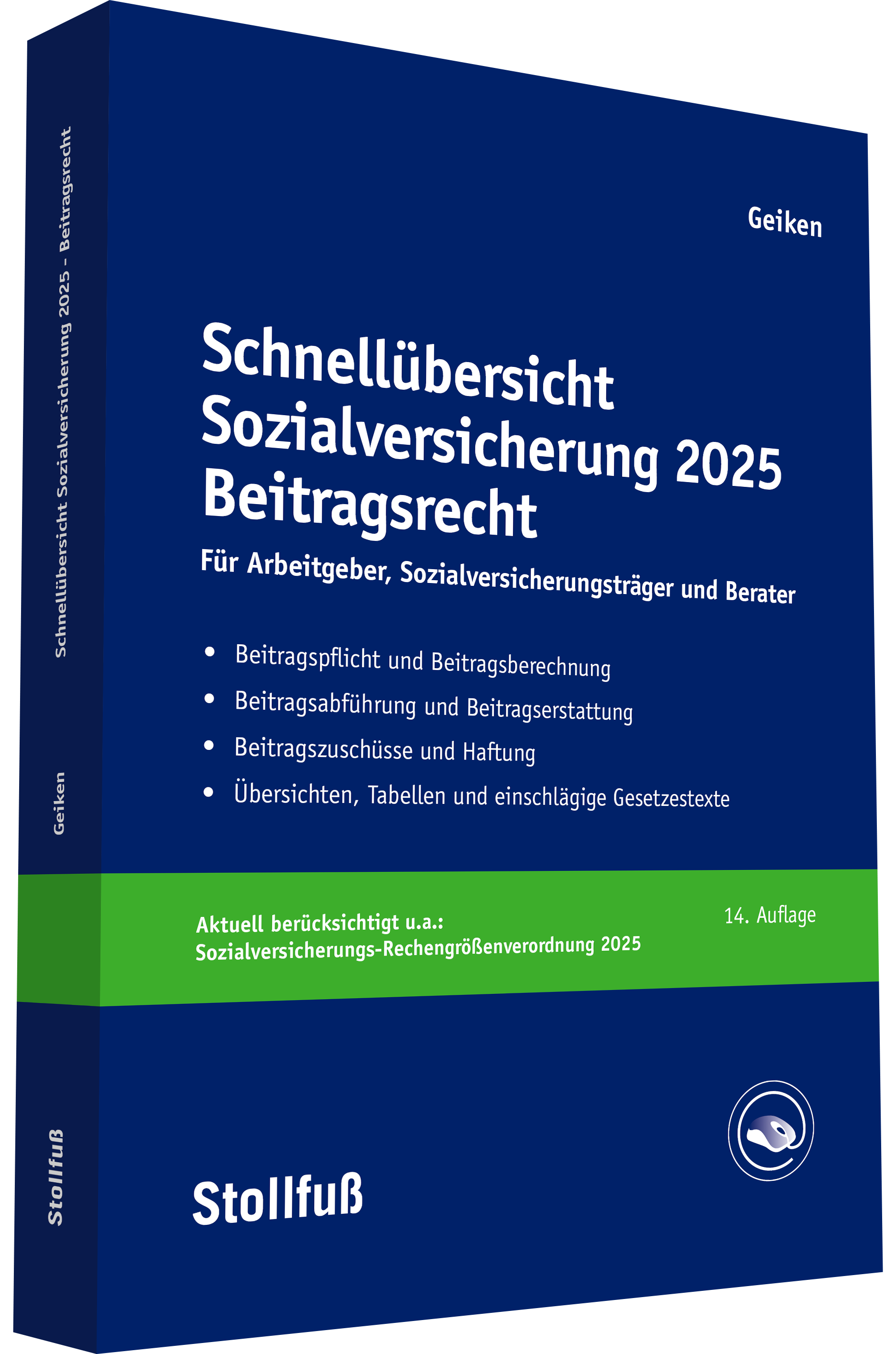 Schnellübersicht Sozialversicherung Beitragsrecht 2025 9783083145134